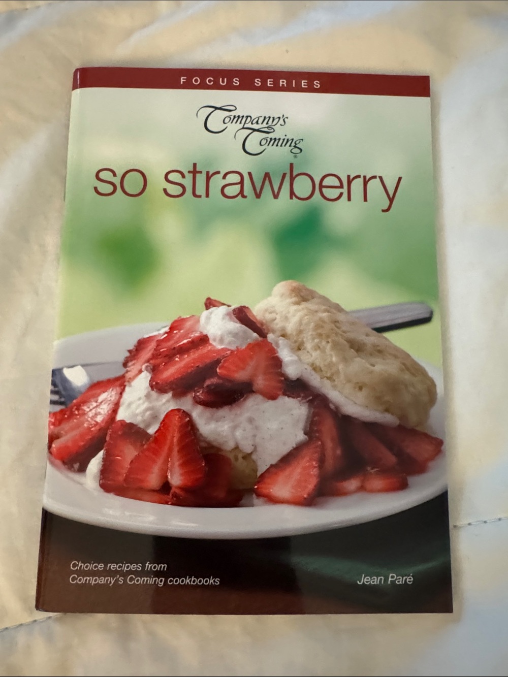 Company’s Coming So Strawberry Cookbook